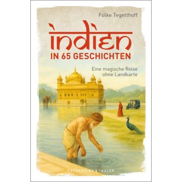 Indien in 65 Geschichten