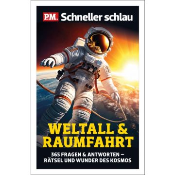 P.M. Schneller Schlau - WELTALL & RAUMFAHRT