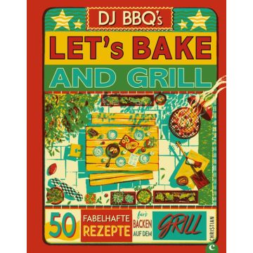 Let’s Bake & Grill