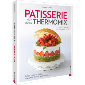 Patisserie mit dem Thermomix