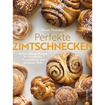 Perfekte Zimtschnecken