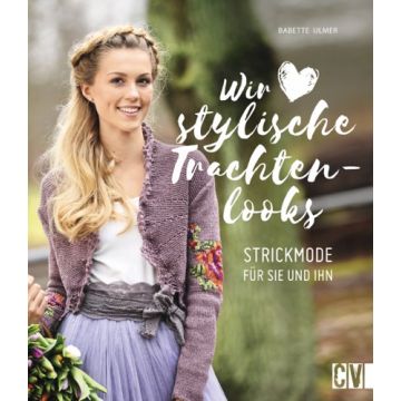 Wir lieben stylische Trachtenlooks