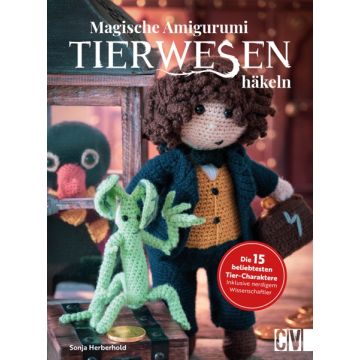 Magische Tierwesen – Amigurumi häkeln