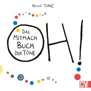 OH! Das Mitmach Buch der Töne