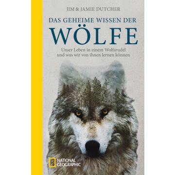 Das geheime Wissen der Wölfe