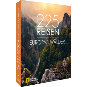 In 225 Reisen durch Europas Wälder