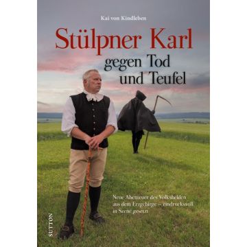 Stülpner Karl gegen Tod und Teufel