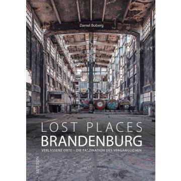 Lost Places Brandenburg
