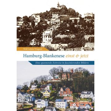 Hamburg-Blankenese einst und jetzt