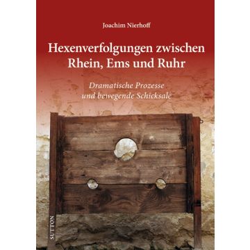 Hexenverfolgungen zwischen Rhein, Ems und Ruhr