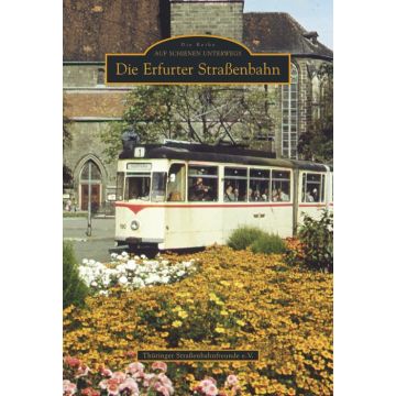 Die Erfurter Straßenbahn