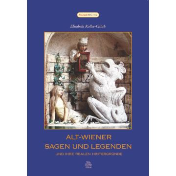 Alt-Wiener Sagen und Legenden