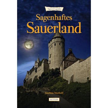 Sagenhaftes Sauerland