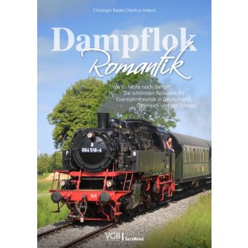 Dampflok-Romantik