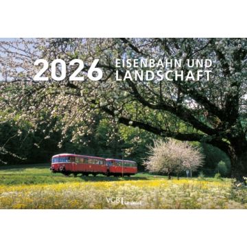 Eisenbahn und Landschaft 2026