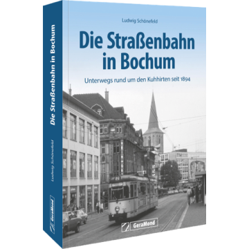 Die Straßenbahn in Bochum