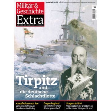 Tirpitz und die deutsche Schlachtflotte