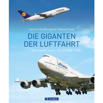 Die Giganten der Luftfahrt
