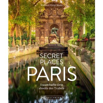 Secret Places Paris