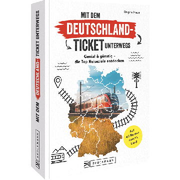 Mit dem Deutschland-Ticket unterwegs