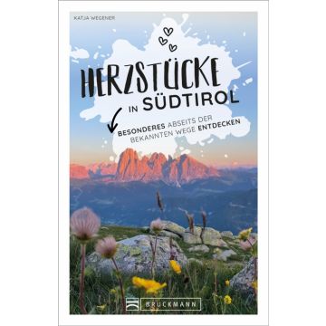 Herzstücke in Südtirol