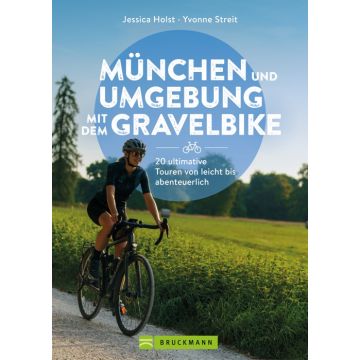München und Umgebung mit dem Gravelbike