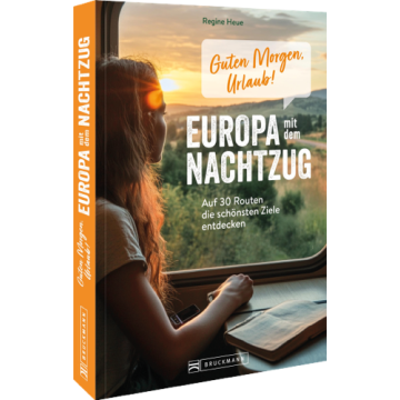 Guten Morgen, Urlaub!Europa mit dem Nachtzug