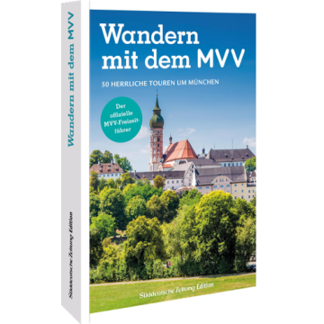 Der offizielle MVV-Freizeitführer Wandern mit dem MVV