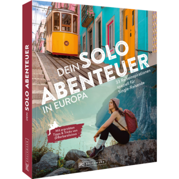 Dein Solo-Abenteuer Europa