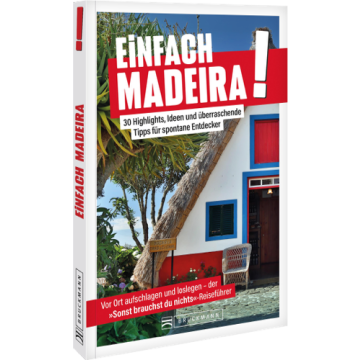 Einfach Madeira!