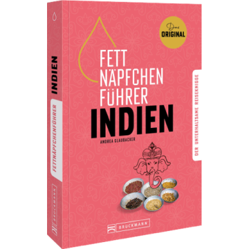 Fettnäpfchenführer Indien