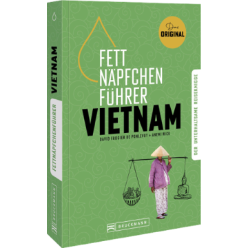 Fettnäpfchenführer Vietnam