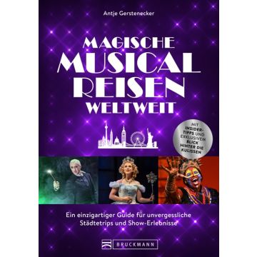 Magische Musical-Reisen weltweit