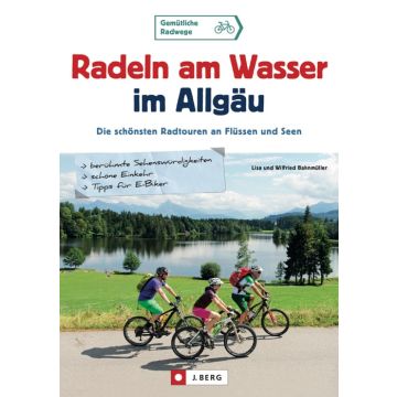 Radeln am Wasser im Allgäu