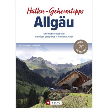 Hütten-Geheimtipps Allgäu