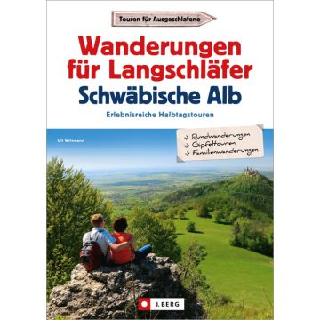 Wanderungen für Langschläfer auf der Schwäbischen Alb