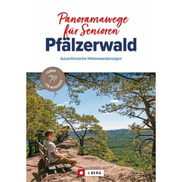 Panoramawege für Senioren Pfälzerwald