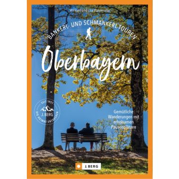 Bankerl- & Schmankerl-Touren in Oberbayern