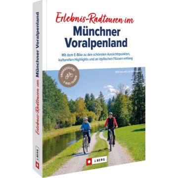 Erlebnis-Radtouren im Münchner Voralpenland