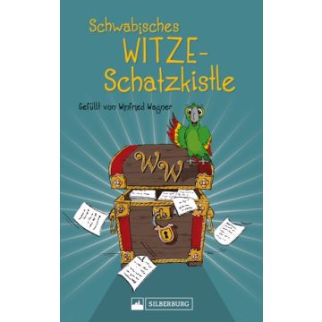 Schwäbisches Witze-Schatzkistle