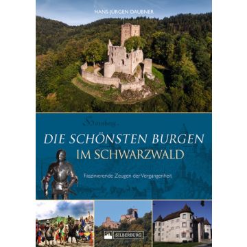 Die schönsten Burgen im Schwarzwald