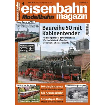 Eisenbahn Magazin 4/2025